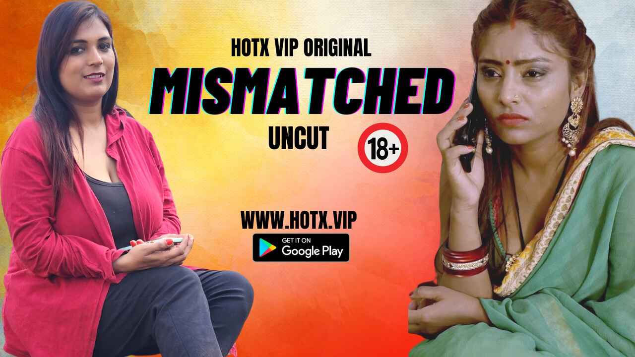 Mismatched Uncut Hotx Vip Originals Hindi Sex Video