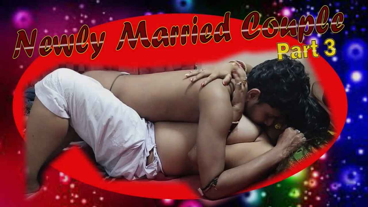 newly married couple hotxcreator short film NuePorn Free HD Porn Video image