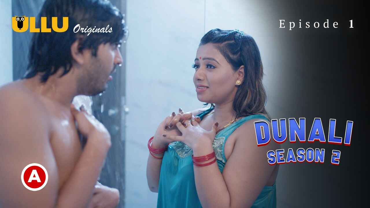 Dunali Season 2 Part-1 Ullu Hindi Hot Sex Web Series Ep 1