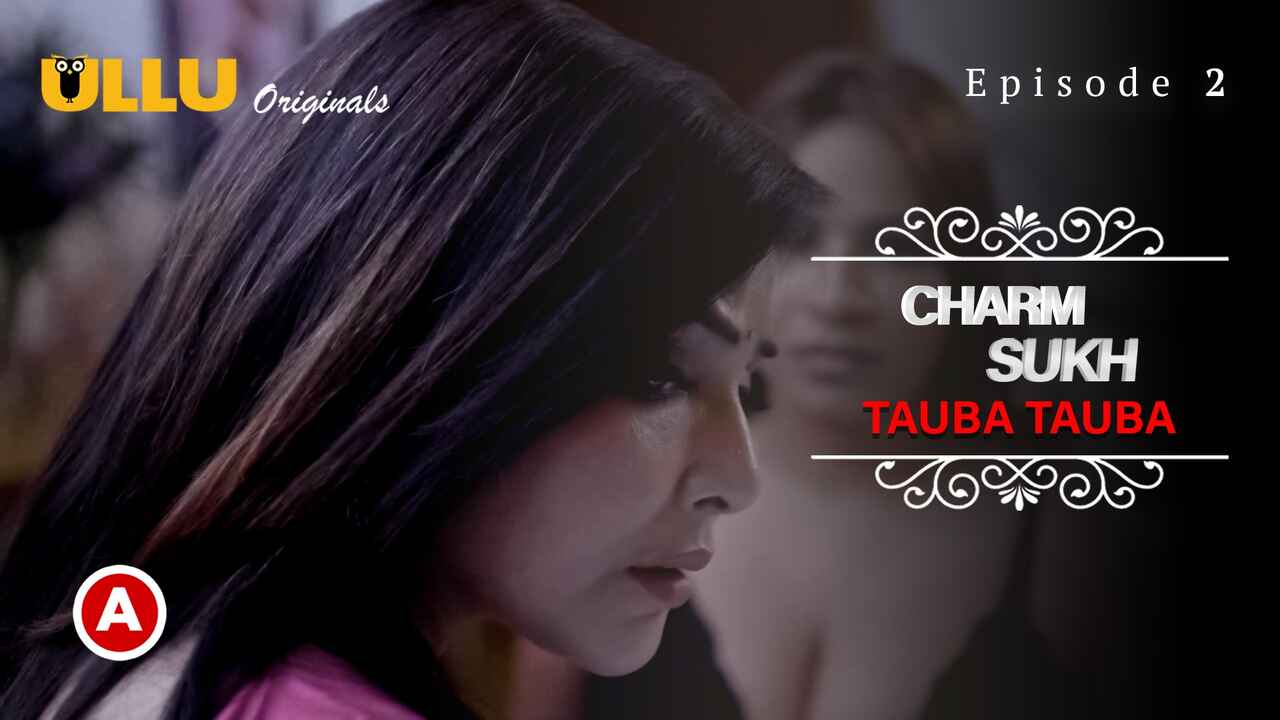 Charmsukh Tauba Tauba Part-1 2022 Ullu Sex Web Series Ep 2