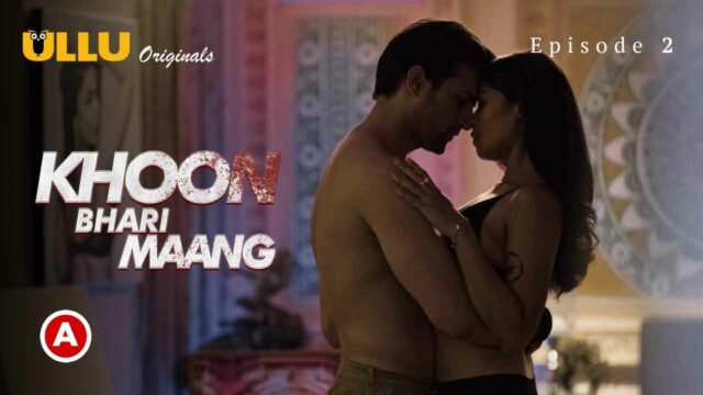Khun Xxx Purn In - Khoon Bhari Maang Part-1 Ullu Hindi Sex Web Series Episode 2