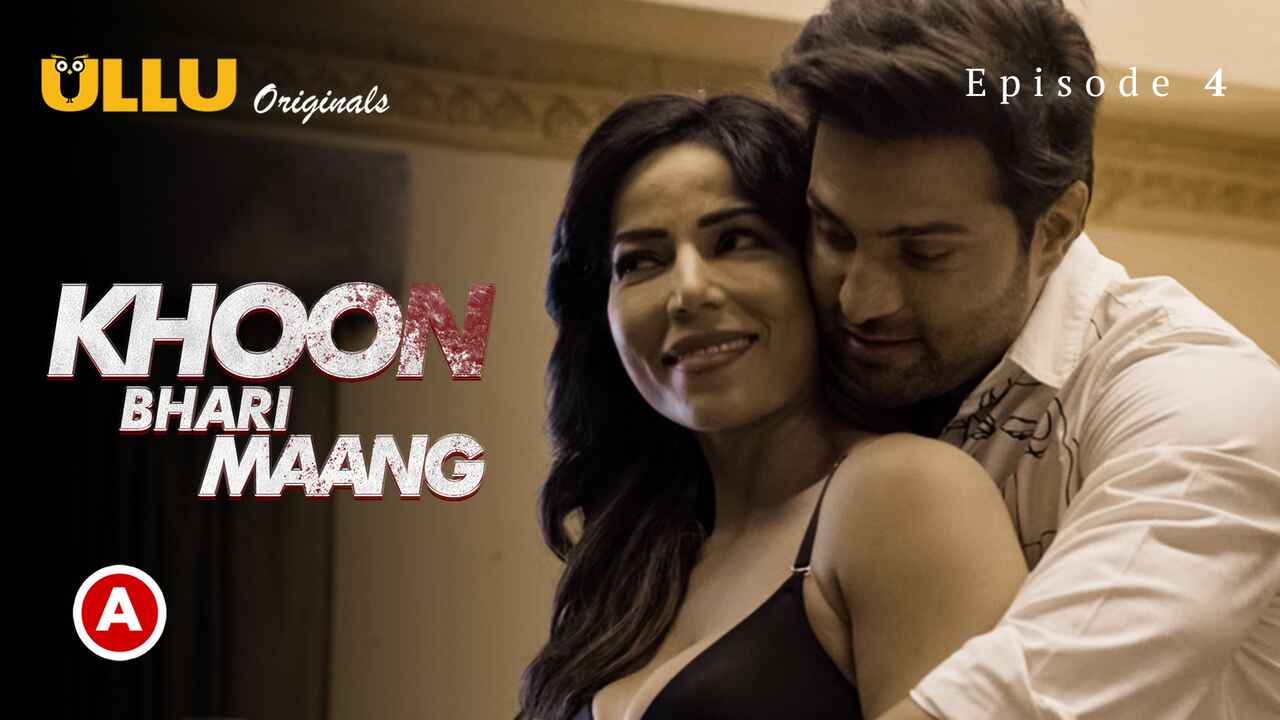 Khoon Bhari Maang Part-1 Ullu Hindi Sex Web Series Episode 4