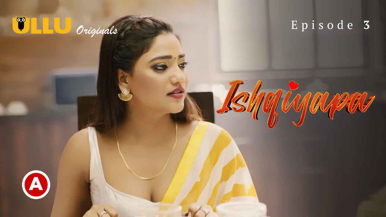 Ishqiyapa Part 1 2022 Ullu Hindi Porn Web Series Episode 3