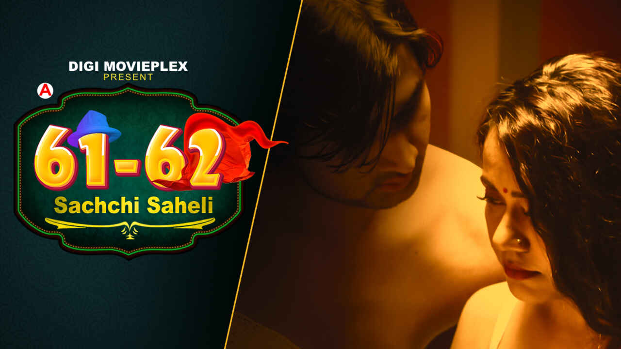 Sachchi Saheli 2022 Digi Movieplex Hindi Hot Web Series Ep2