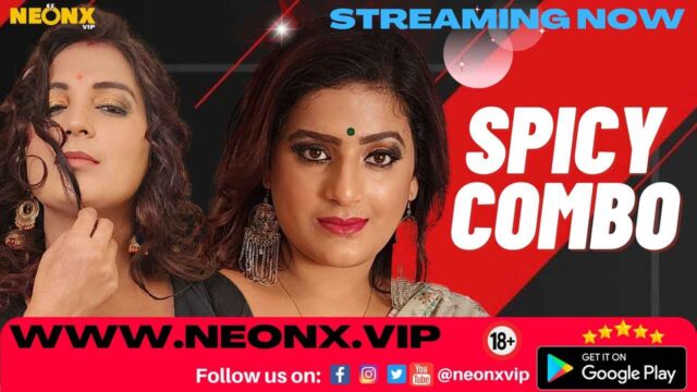 Spicy Combo 2023 Neonx Vip Originals Hindi XXX Video Part 1