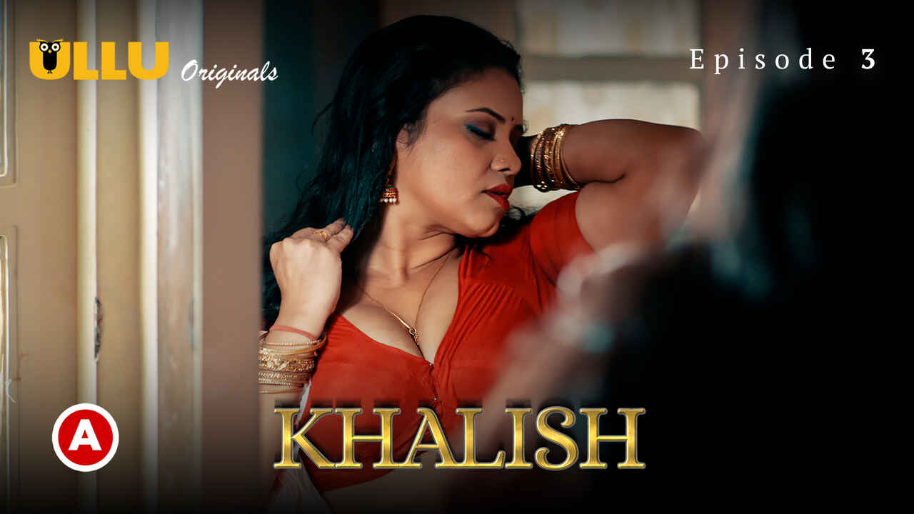 Khalish 2023 Ullu Originals Hindi Sex Web Series Episode 3