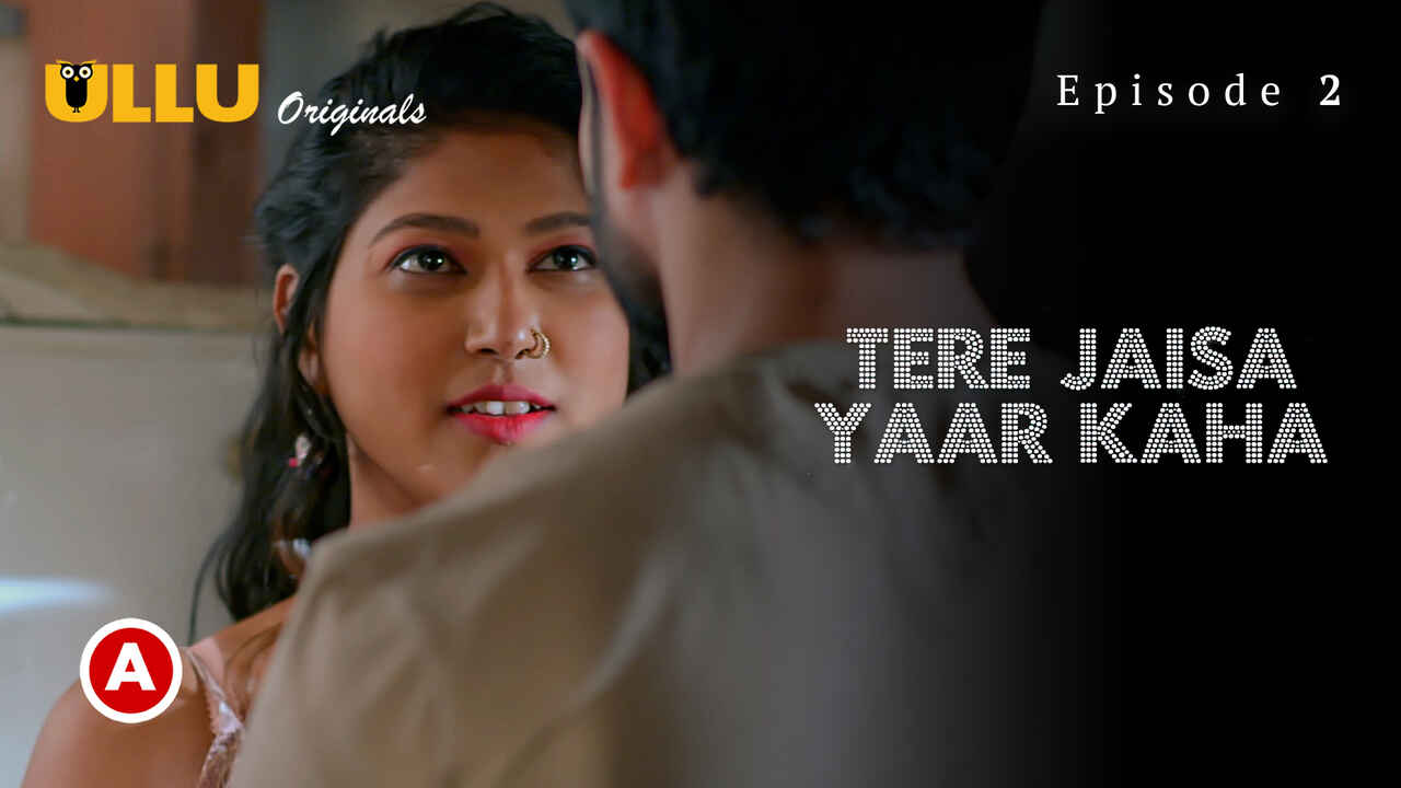 Tere Jaisa Yaar Kaha 2023 Ullu Hindi Sex Web Series Ep 2