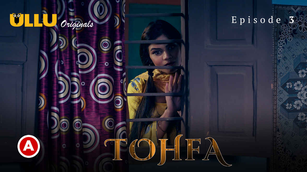 Tohfa 2023 Ullu Originals Hindi Sex Web Series Episode 3