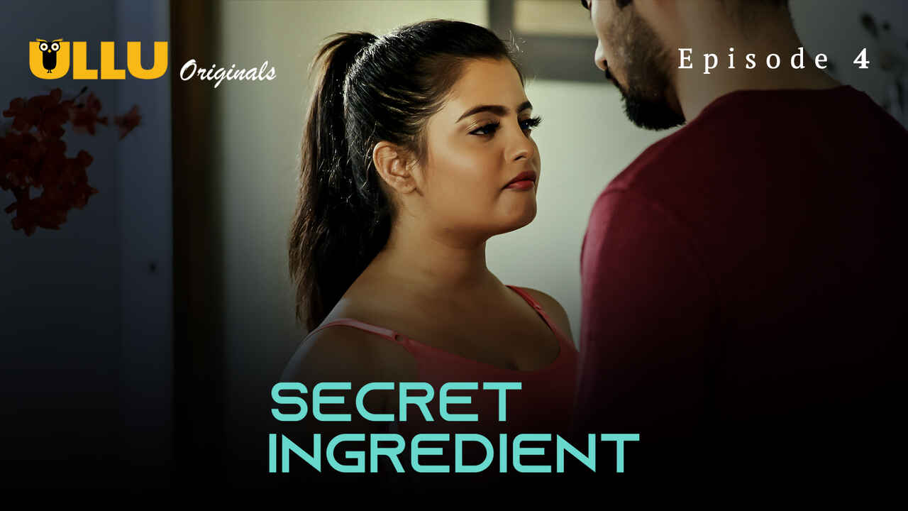 secret ingredient ullu sex web series NuePorn.com Free HD Porn Video