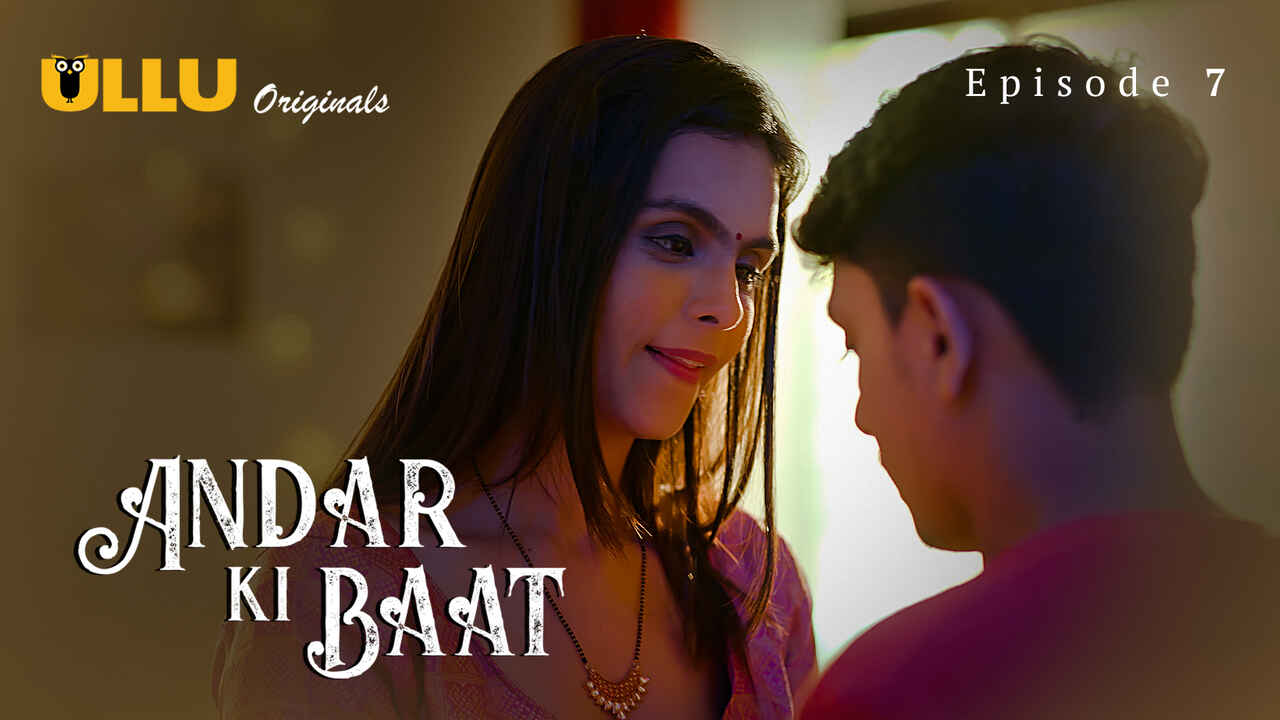 1280px x 720px - andar ki baat part 1 ullu originals NuePorn.com Free HD Porn Video