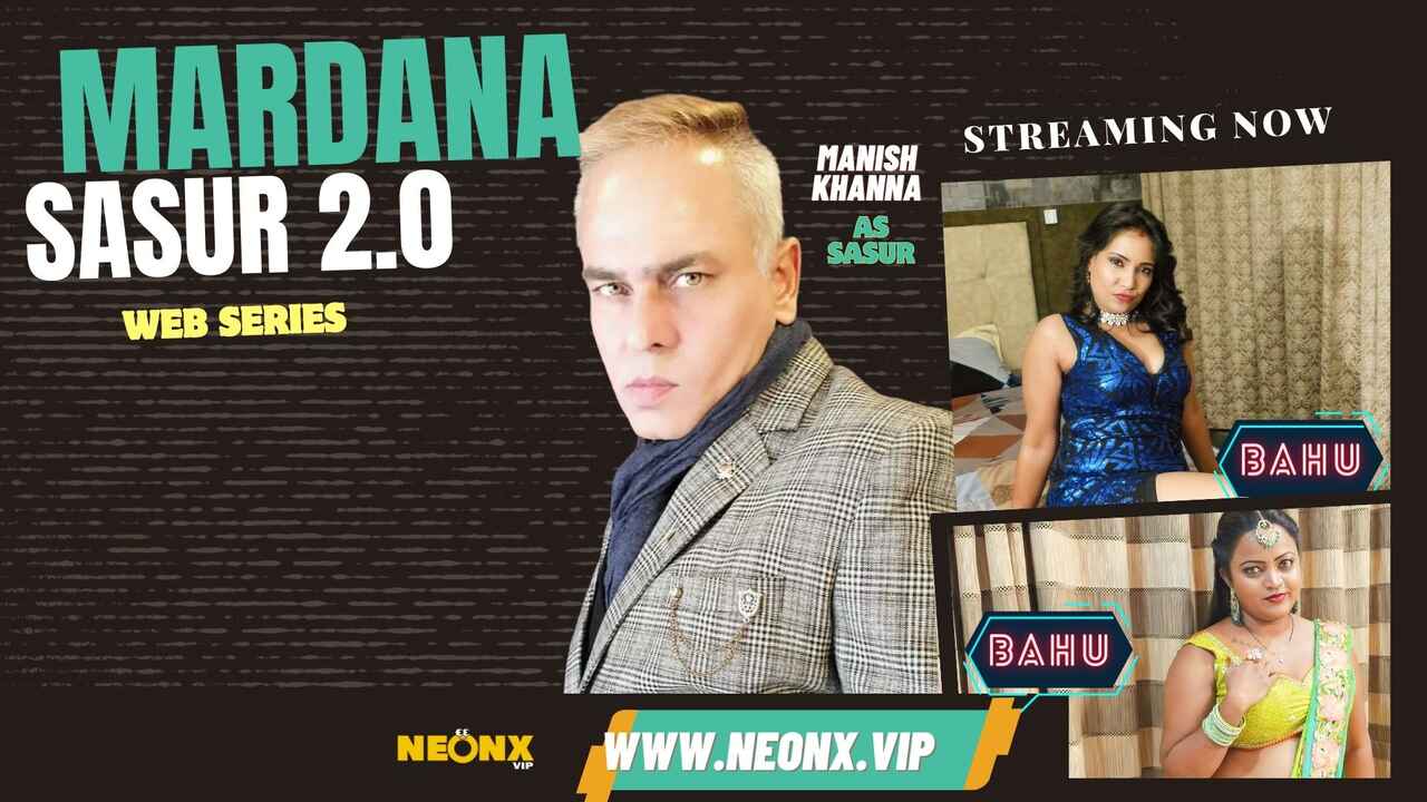 Mardana Sasur 2.0 2023 Neonx Originals Hindi Uncut XXX Video