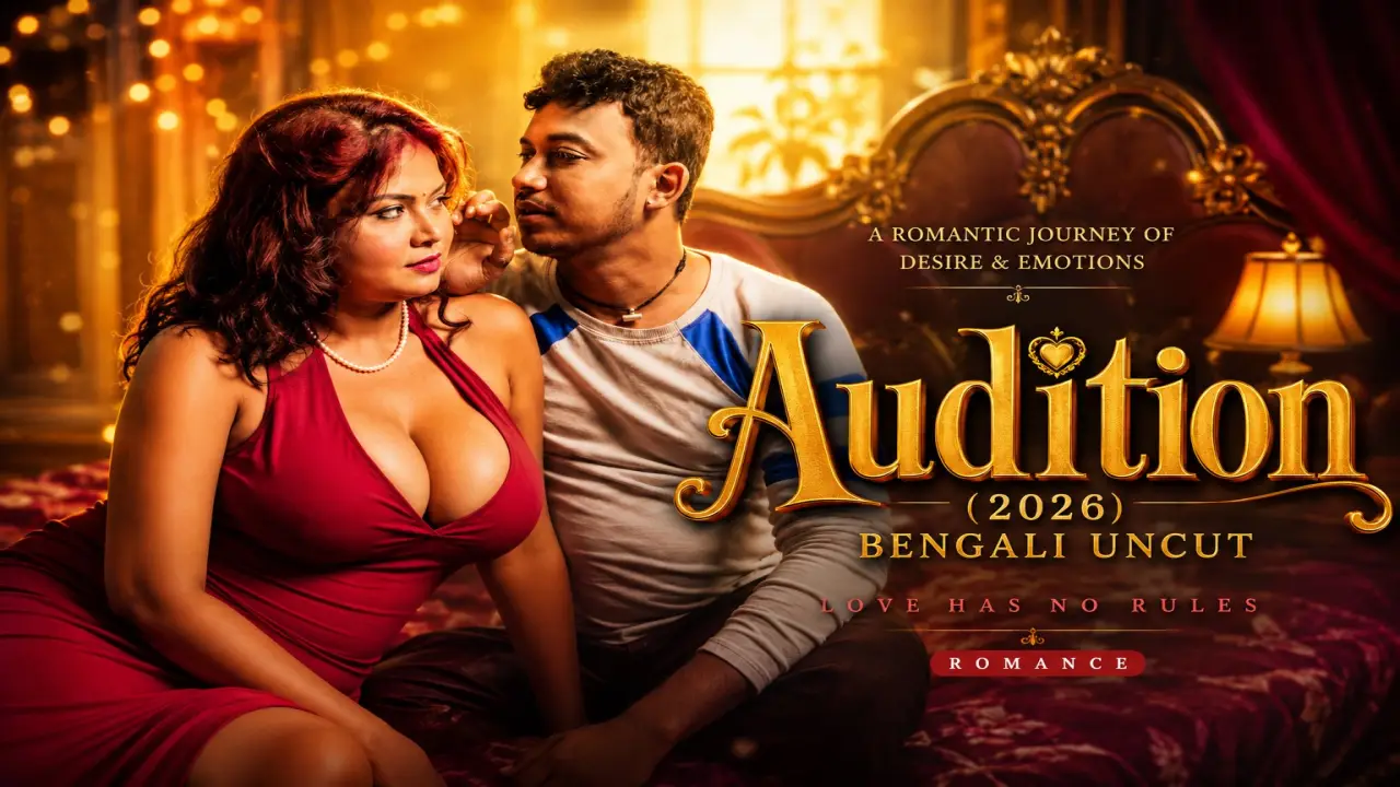 Audition 2026 Hindi Uncut Hot Video