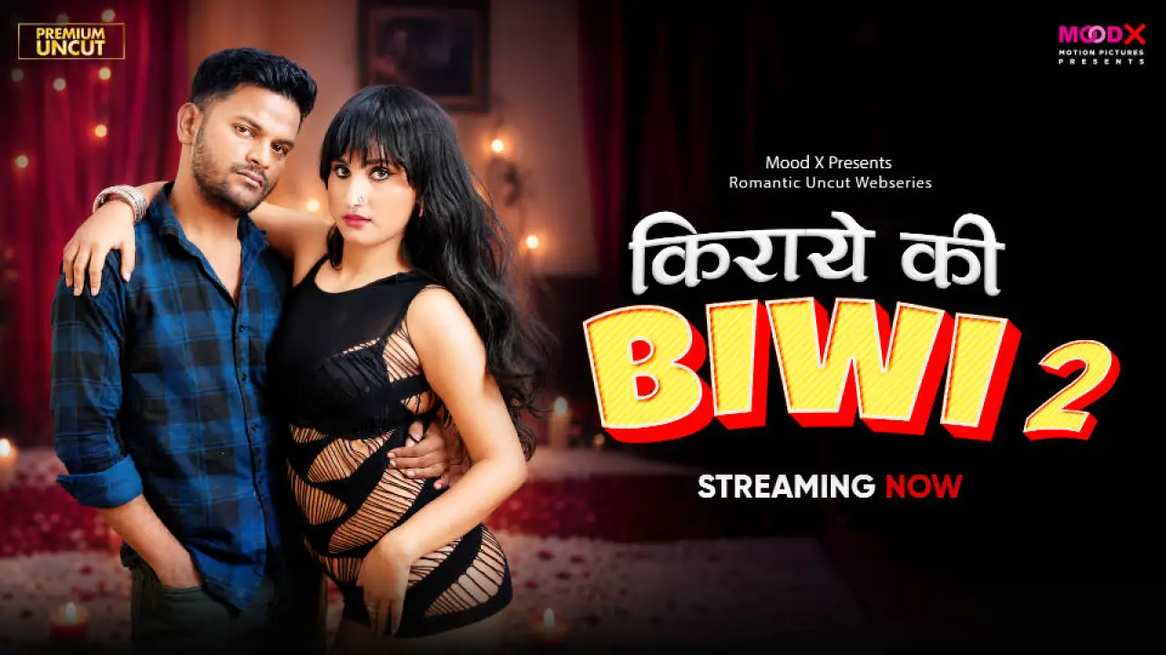 Kiraye Ki BiBi 2026 Moodx Hindi Hot Web Series Episode 2