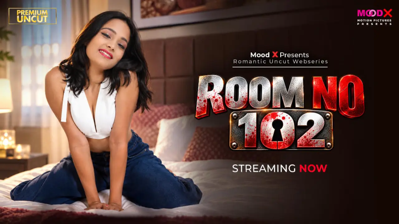 Room No-102 2026 Moodx Vip Hindi Uncut Hot Video